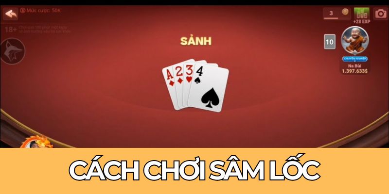 Tổng quan về trò chơi sâm lốc trên thị trường
